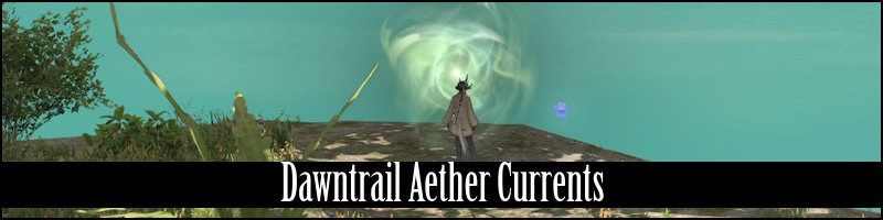 FFXIV Dawntrail Aether Currents Guide